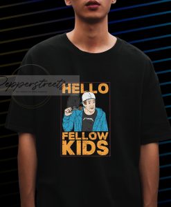 Hello Fellow Kids Meme T-shirt