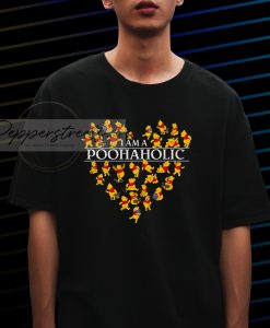 I Am A Poohhaholic T-Shirt