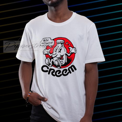 Boy Howdy Creem Tshirt