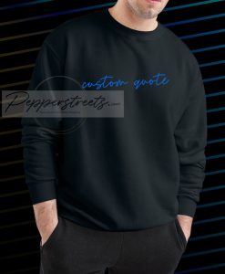 Custom Sweatshirt