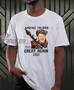 Making Taliban Great Again T-shirt