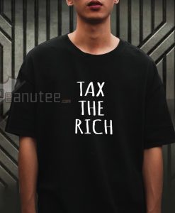 Tax the rich T-shirt