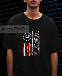 We the people 1776 Tshirt