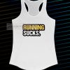 Running Sucks Tanktop