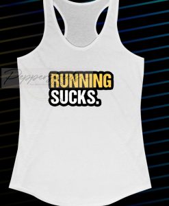 Running Sucks Tanktop