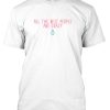 all the best people tshirt NF