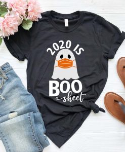 2020 is Boo Sheet Shirt NF