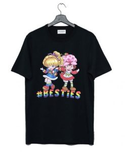 Rainbow brite strawberry shortcake besties T Shirt NF