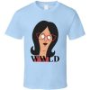 What Would Linda Belcher Do Bobs Burgers T Shirt NF