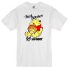 winnie the pooh fuck bitches get hunny T-shirt NF