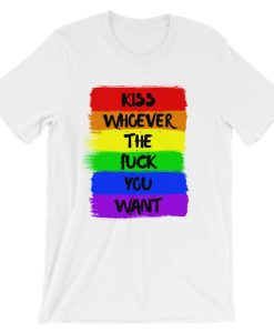 Kiss Whoever The Fuck You Want Short-Sleeve Unisex T Shirt NF