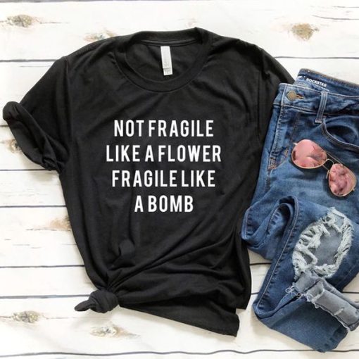 Not fragile t shirt NF