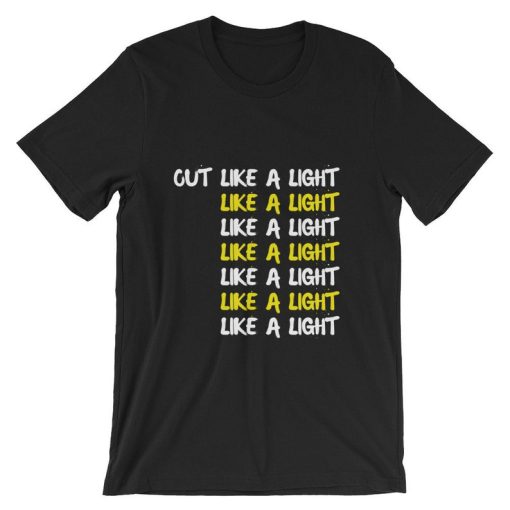 Out Like A Light Short Sleeve Unisex T Shirt NF