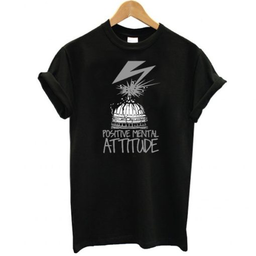 Positive Mental Attitude – PMA Bad Brains Quote t shirt NF