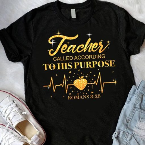 Teacher To His Purpose t shirt NF