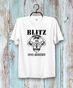 Blitz Never Surrender t shirt NF