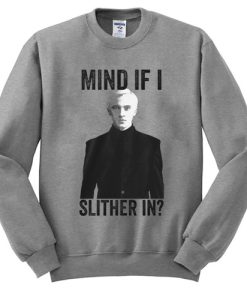 Draco-Malfoy-Mind-If-I-Slither-In-Sweatshirt NF