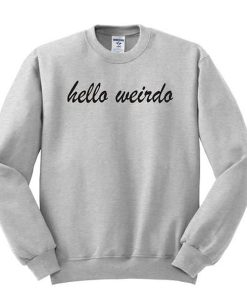 Hello Weirdo sweatshirt NF