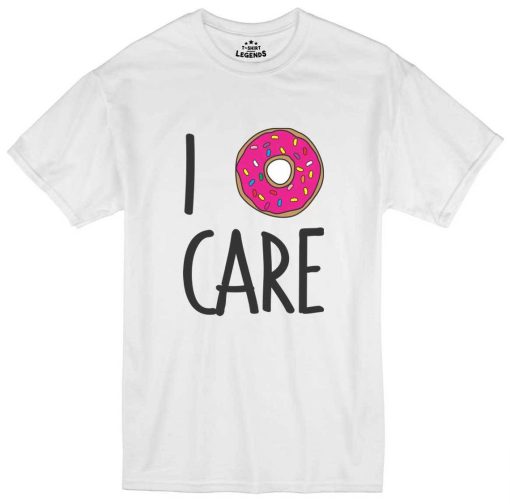 I Donut Care tshirt NF