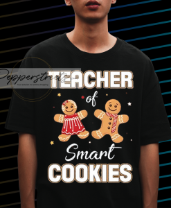 Teacher Of Smart Cookies Christmas T-Shirt NF