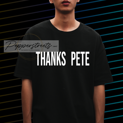 Thanks Pete t-shirt NF