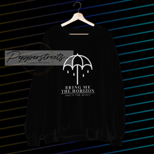 pep Bring Me The Horizon That’s The Spirit Sweatshirt