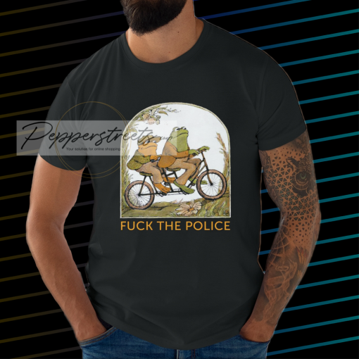 Frog and Toad Fuck the Police T-Shirt