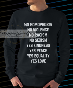 No Homophobia No Violence (Back) sweatshirt