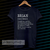 Adult Definition First Name Brian Men tshirt