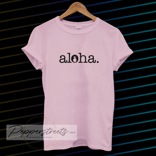 Aloha tshirt