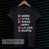 Amazing Loving Strong Happy Selfless Graceful T-shirt