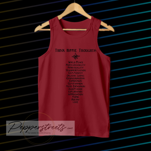 think hippie thoughts tanktop