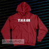 trash hoodie