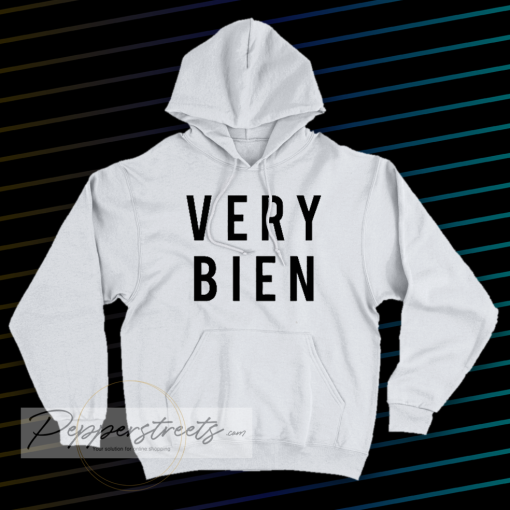 very bien hoodie