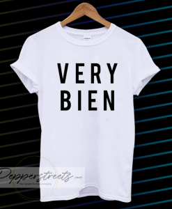 very bien t-shirt