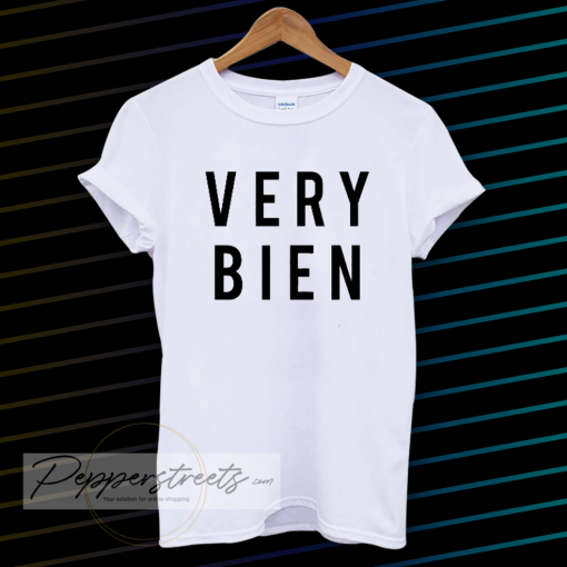 very bien t-shirt