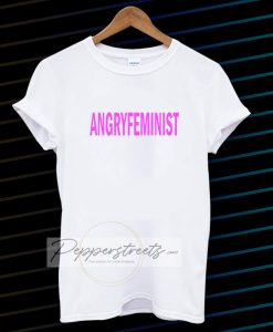 Angry Feminist T-shirt