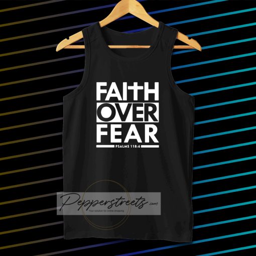 Faith Over Fear Tanktop