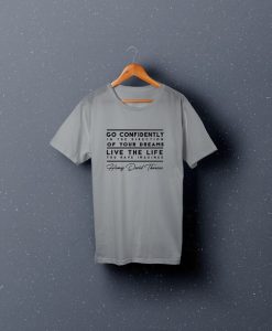 GO CONFIDENTLY T-SHIRT QUOTE