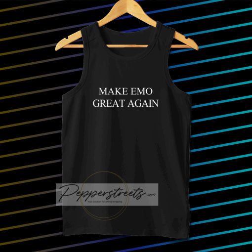 Make EMO Great Again Tanktop