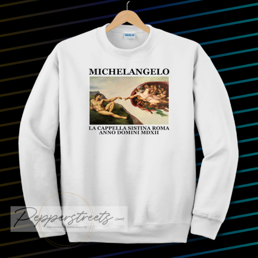 Michael angelo sweatshirt