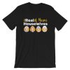 The Real Housewives of Miami t shirt