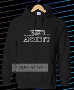 High anxiety font Hoodie