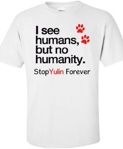 stop yulin forever t-shirt