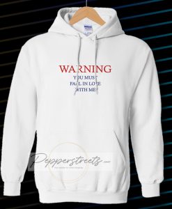 Warning loe quotes for Hoodie