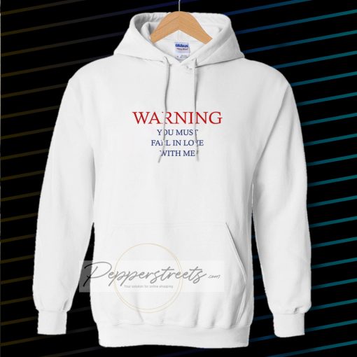 Warning loe quotes for Hoodie