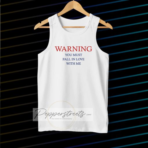 Warning love quotes for tanktop