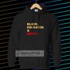 Black educated and petty adult Hoodie