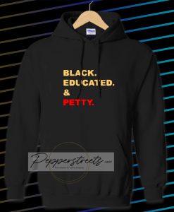Black educated and petty adult Hoodie