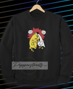 Chicken And Pussy Sweatshirt